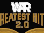 War Releasing ‘Greatest Hits 2.0’ Collection